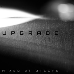 Upgrade - Mixed By Dtechs