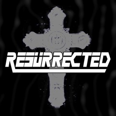 Resurrected [clip]