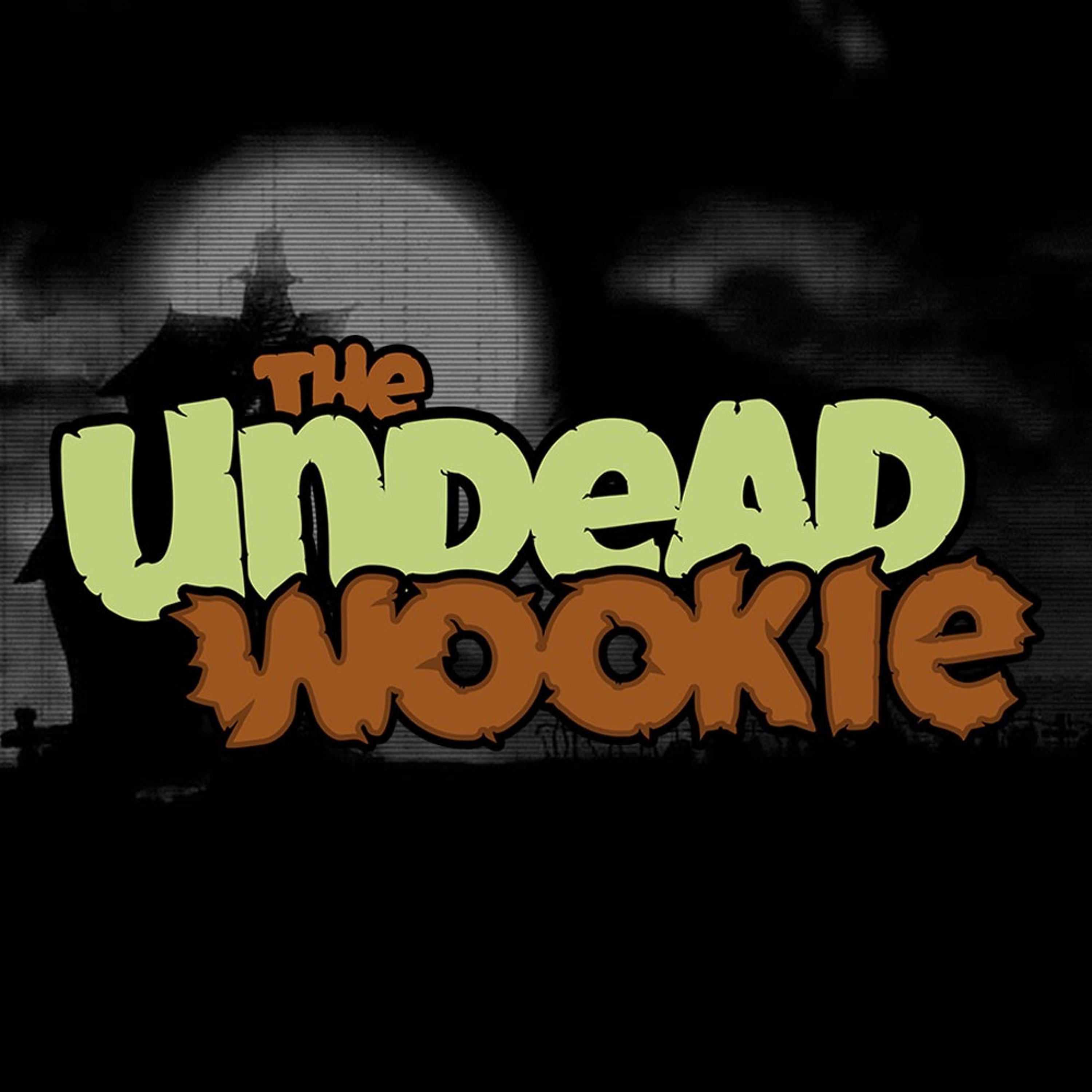 The Undead Wookie Podcast