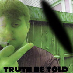 WavyZay Truth Be Told
