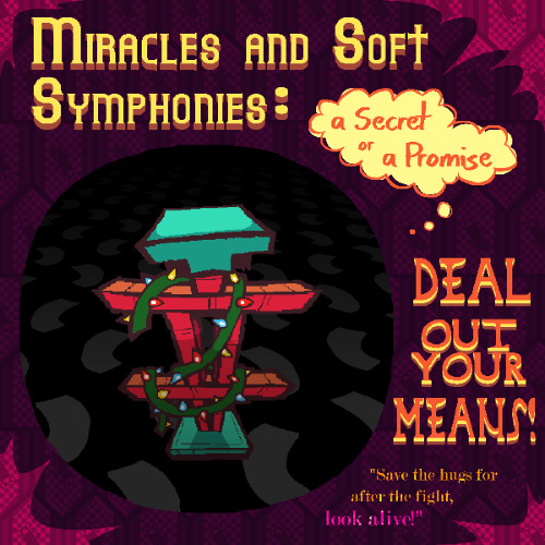 Miracles and Soft Symphonies: a Secret or a Promise - Deal Out Your Means! [Mashup]