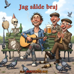 Jag Sålde Braj