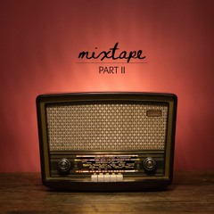 Mixtape (Part II)