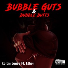 BUBBLE GUTS & BUBBLE BUTTS | made on the Rapchat app (prod. by prodbysyndrome)