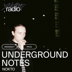 Underground Notes 4 - Nokto