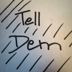 Tell Dem REMIX140