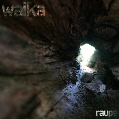 Waika - Raupe Ep - Mixed