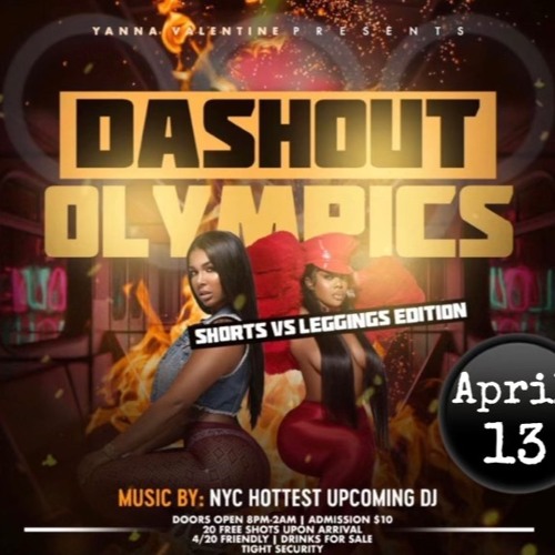 DASHOUT OLYMPICS SHORTS VS LEGGINGS EDITION **4/13/2023**@DJJASON@DJADDI@DEEJAYKARTIER@OFFICIALDJJAH
