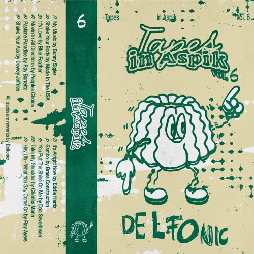 Tapes in Aspik Vol. 6 // Delfonic