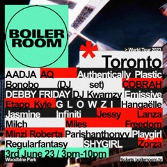 G L O W Z I | Boiler Room Toronto: AMAPROBLEM