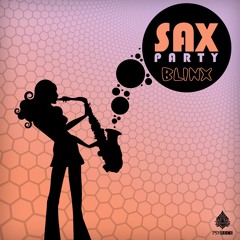 Blinx - Sax Party ★ Free Download ★ by Psy Recs 🕉