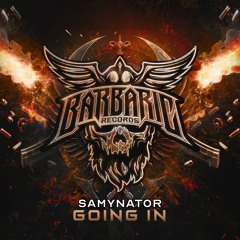 Samynator - Going In