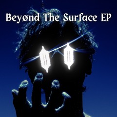 Beyønd The Surface EP