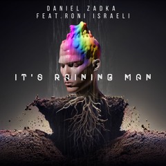 Daniel Zadka Feat. Roni Israeli - It’s Raining Men