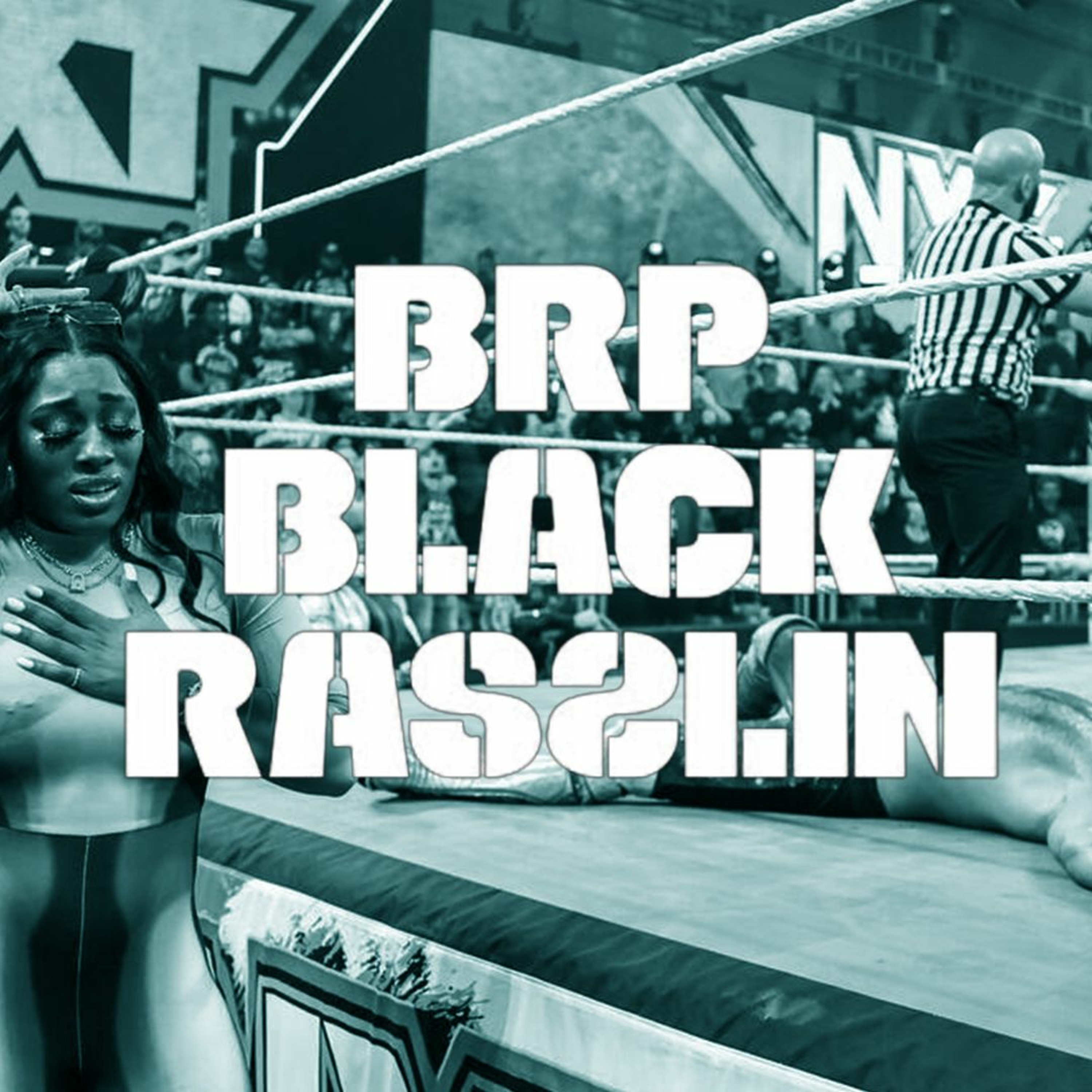 The Black Rasslin\' Podcast