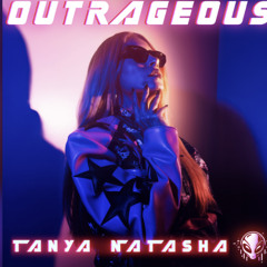 Tanya Natasha Outrageous (Original Mix) Bassfeature Records