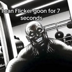 i can flicker goon for 7 seconds