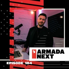 Armada Next | Episode 184 | Ben Malone