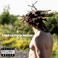 Need to Know