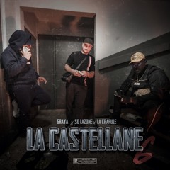 La Castellane 6 (feat. La Crapule & So La Zone)