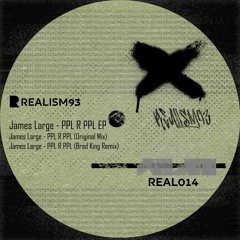 James Large - PPL R PPL (Brad King Remix) [OUT NOW]