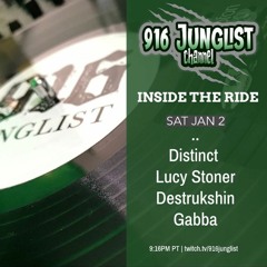 Inside The Ride (live w/916 Junglist on 1-2-21)