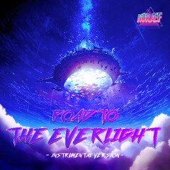 Road to the Everlight (Instrumental)
