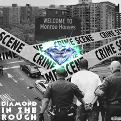 DIAMOND IN THE ROUGH