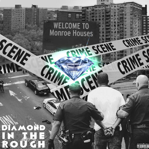 DIAMOND IN THE ROUGH