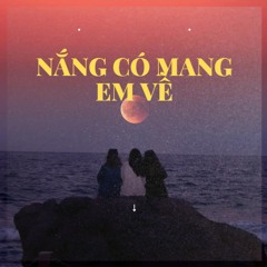 Nắng Có Mang Em Về