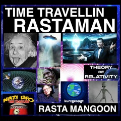 Rasta Mangoon - TIME TRAVELLIN RASTAMAN