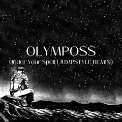 Under Your Spell (JUMPSTYLE REMIX) mp3