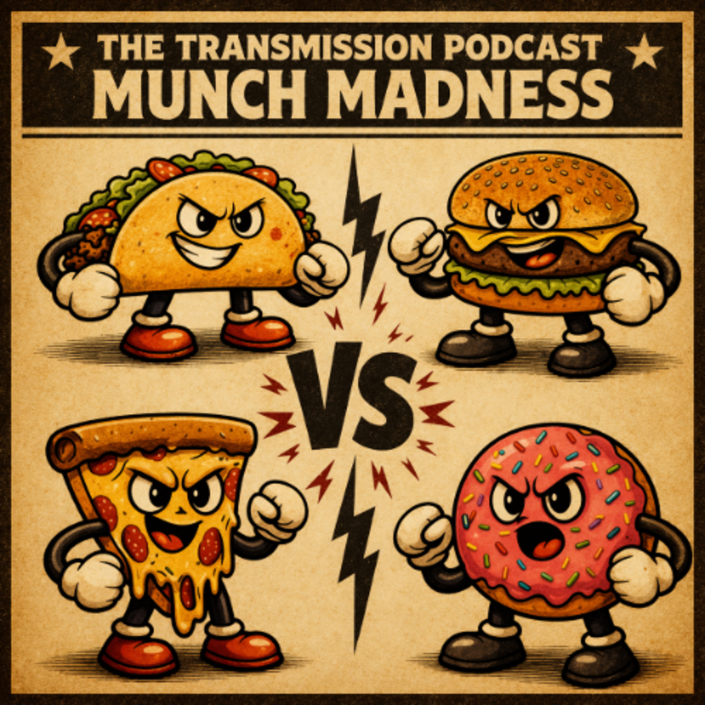 The Transmission Podcast #4: "Munch Madness"