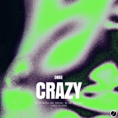 DØKE - Crazy (Radio Edit)