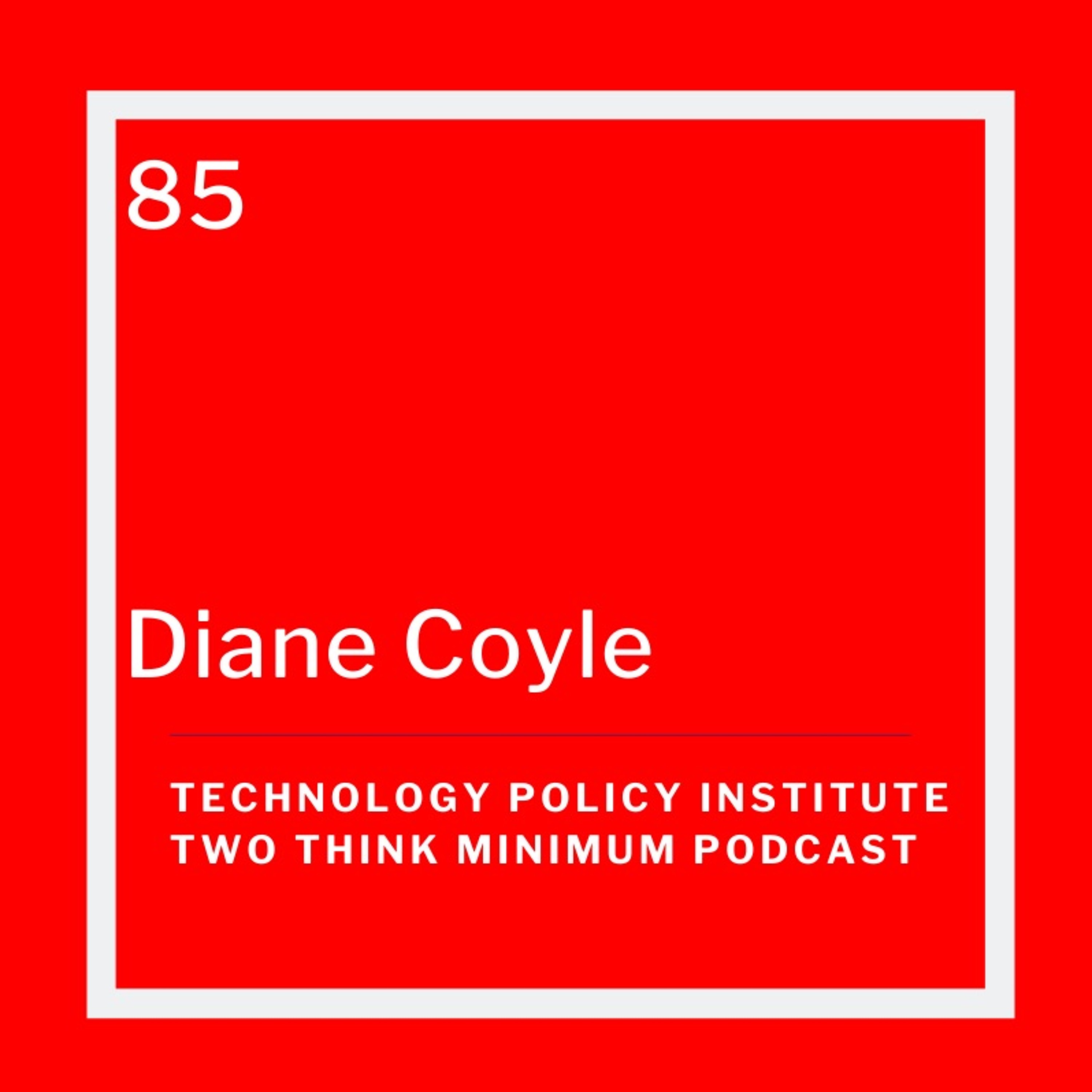 Diane Coyle on How Economics Can Evolve with a Changing World