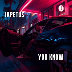 iapetus - U know
