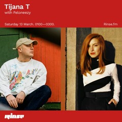 Tijana T with Feloneezy - 13 March 2021
