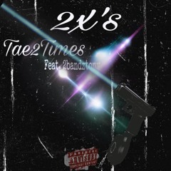 2x's ft 2banztony