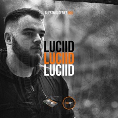 Luciid // Guestmix Series 003