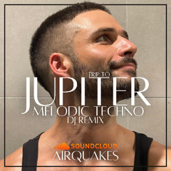Trip to Jupiter - Melodic Techno