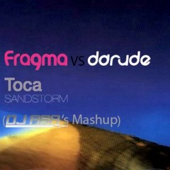 Fragma VS Darude - Toca Sandstorm (DJ aSa's Mashup) [Free Download]