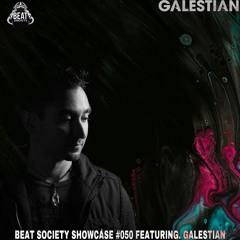 Beat Society Showcase #050 Featuring. Galestian
