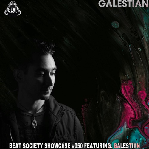 Beat Society Showcase #050 Featuring. Galestian