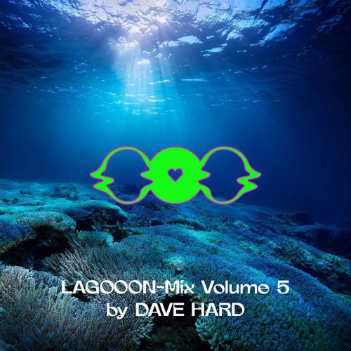 Lagooon Mix Vol. 5 by Dave Hard