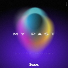 LVAN, hinoon & Diana Goldberg - My Past