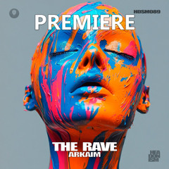 Arkaim - The Rave