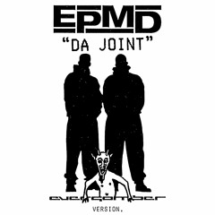 E P M D - Da Joint (evers0mber versi0n.)