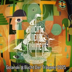 Golanski @  Waldtraut | Bucht Der Träumer 2025 | After Party
