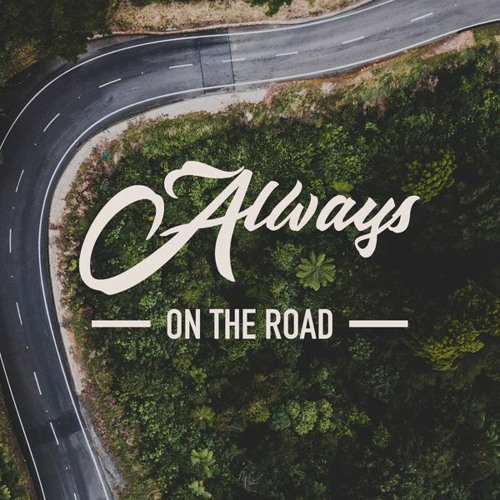 Always On The Road  (Featuring: Kim Huckridge - bg vocals)
