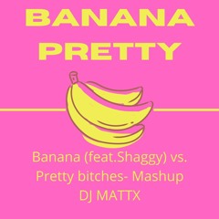 Banana Pretty